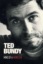 Ted Bundy Mind of a Monster Ted Bundy Mind of a Monster
