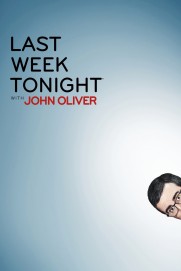 Last Week Tonight with John Oliver Last Week Tonight with John Oliver